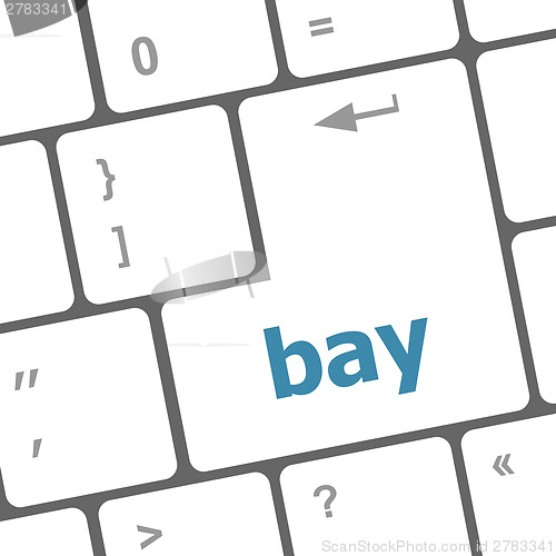 Image of bay word on keyboard key, notebook computer button
