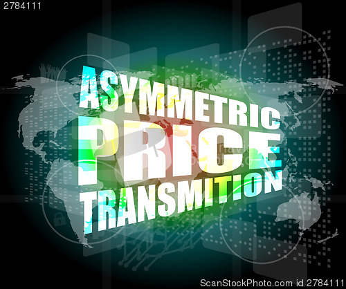 Image of business concept, asymmetric price transmition digital touch screen interface