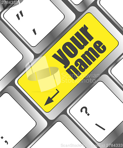 Image of your name button on keyboard - social concept