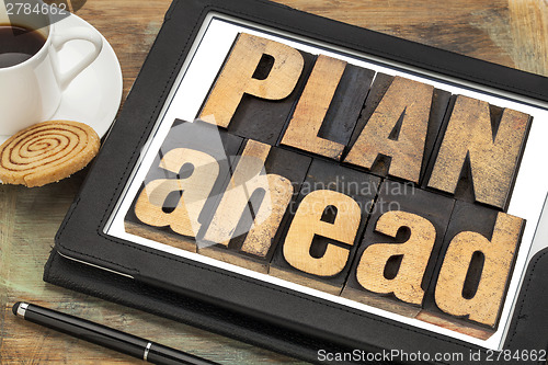 Image of plan ahead phrase in wood type