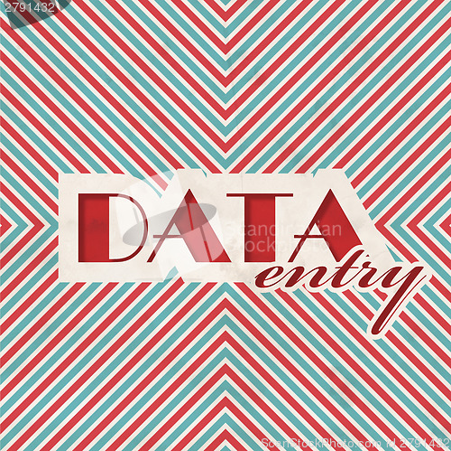 Image of Data Entry Concept on Striped Background.