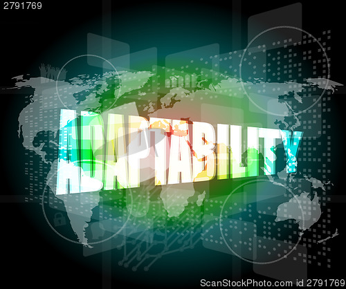 Image of adaptability word on digital screen. financial background