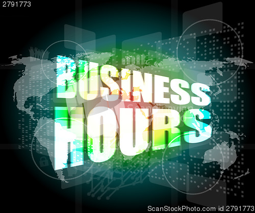 Image of business hours on digital touch screen