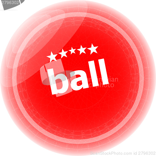 Image of ball word on red stickers button, label