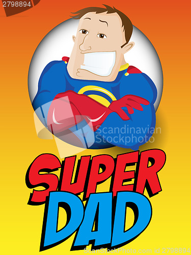 Image of Super Man Hero Dad. Happy Father Day