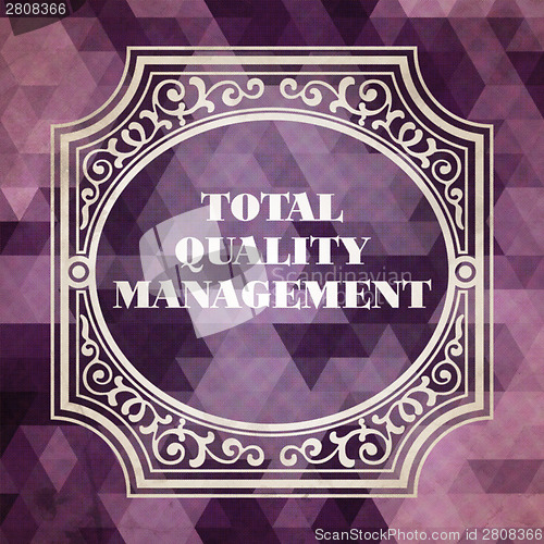 Image of Total Quality Management  Concept. Vintage design.