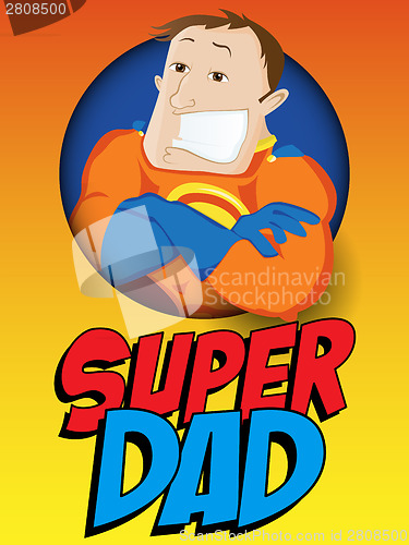 Image of Super Hero Dad. Happy Fathers Day