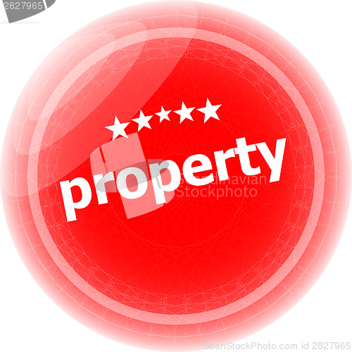 Image of property word on red stickers button, label