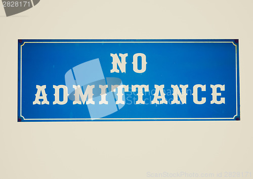 Image of Retro look No admittance sign