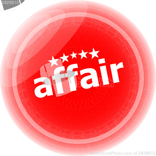 Image of affair word red stickers, icon button, business concept