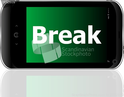 Image of smart phone with break word