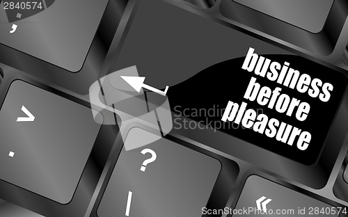 Image of business before pleasure button on computer keyboard key