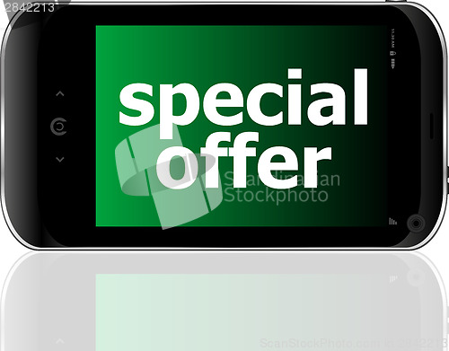 Image of digital smartphone with special offer words, business concept