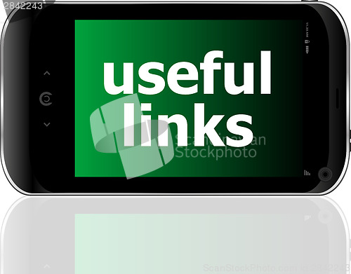 Image of useful links word on smart mobile phone, internet concept