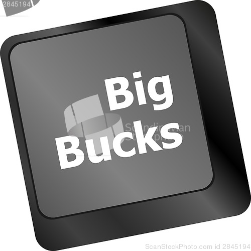 Image of big bucks on computer keyboard key button