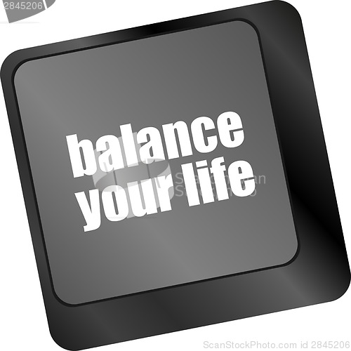 Image of balance your life button on computer keyboard