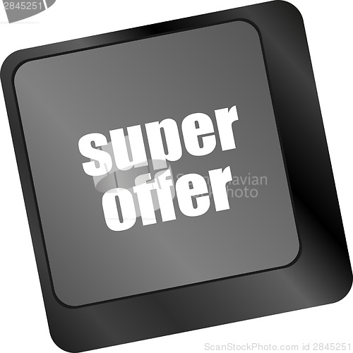 Image of Super offer text on laptop computer keyboard