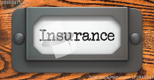 Image of Insurance - Concept on Label Holder.