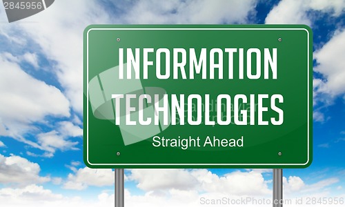 Image of Information Technologies on Green Highway Signpost.