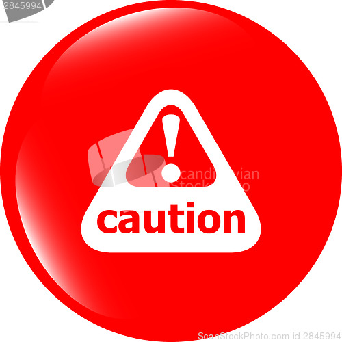 Image of Attention caution sign icon. Exclamation mark. Hazard warning symbol. Modern UI website button