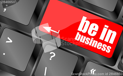 Image of be in business button on computer keyboard key