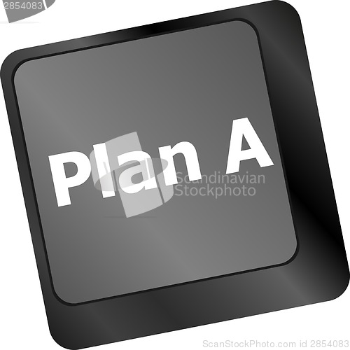 Image of Plan A key on computer keyboard - internet business concept