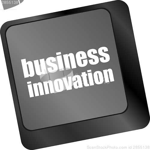 Image of business innovation - business concepts on computer keyboard, business concept