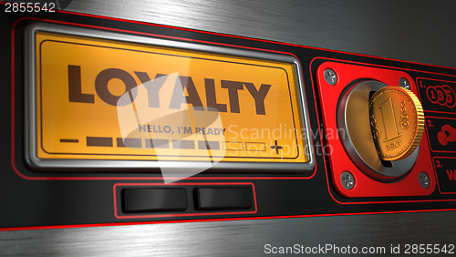 Image of Loyalty on Display of Vending Machine.