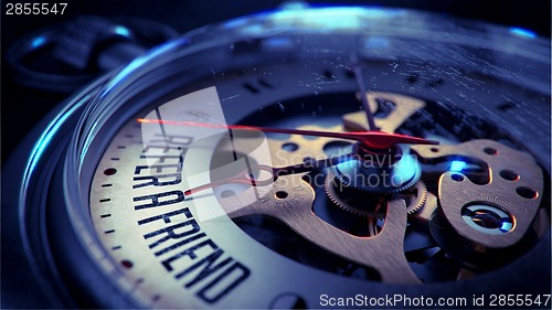 Image of Refer a Friend on Pocket Watch Face.