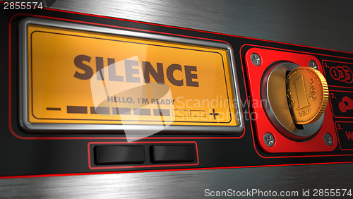Image of Silence on Display of Vending Machine.