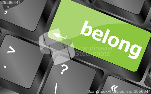 Image of belong word on keyboard key, notebook computer button