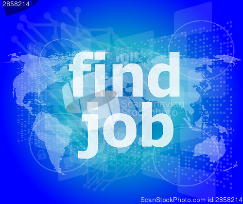 Image of find jobs on digital touch screen, social concept
