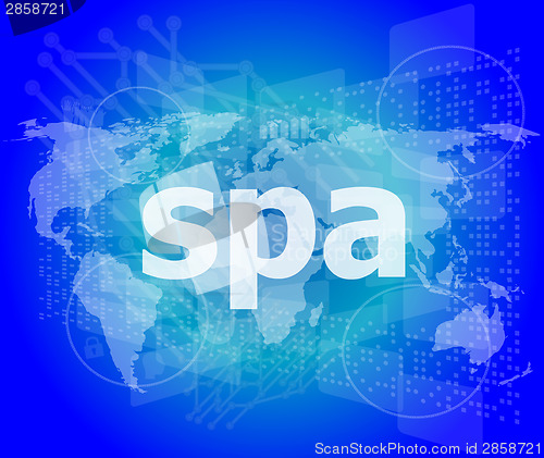 Image of words spa on digital touch screen background