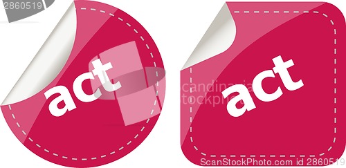 Image of act stickers set, icon button isolated on white
