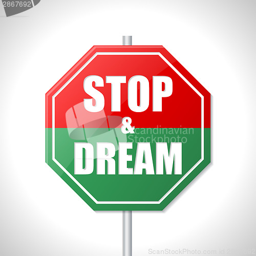 Image of Stop and dream traffic sign