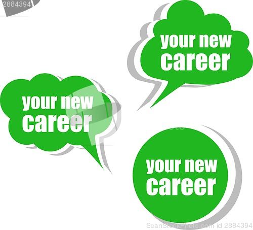 Image of your new career. Set of stickers, labels, tags. Business banners, Template for infographics