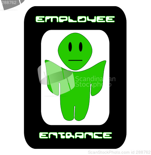 Image of Employee Entrance Alien Sign