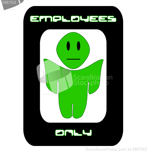 Image of Employees Only Alien Sign