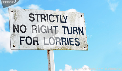 Image of Warning sign advises that there is strictly no right turn for lo