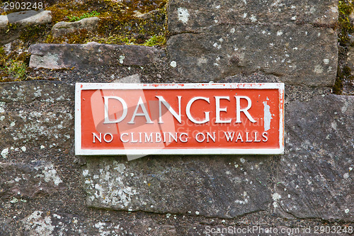 Image of Danger, no climbing on walls