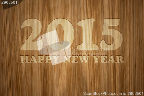 Image of wood engraved 2015 Happy New Year