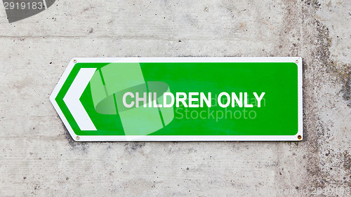 Image of Green sign - Children only
