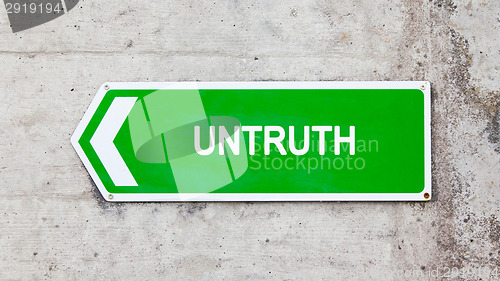 Image of Green sign - Untruth