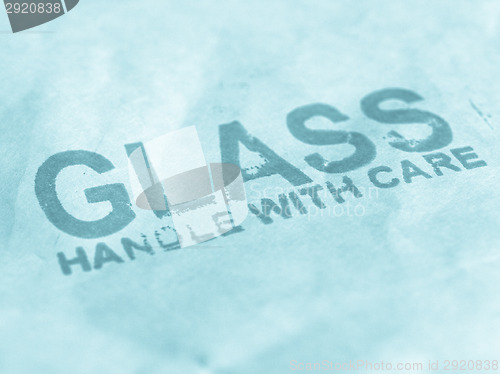 Image of Glass handle with care