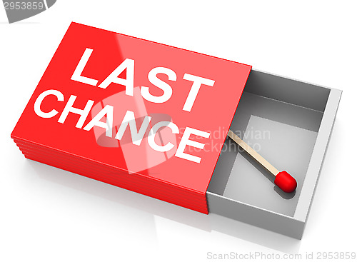 Image of your last chance