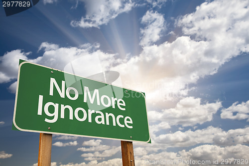 Image of No More Ignorance Green Road Sign