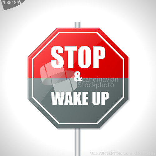 Image of Stop and wake up traffic sign