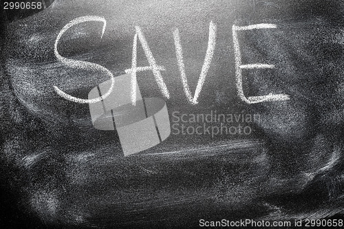 Image of Handwritten Message On Chalkboard Save