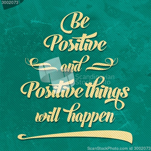 Image of 'Be positive" Quote Typographical  retro Background