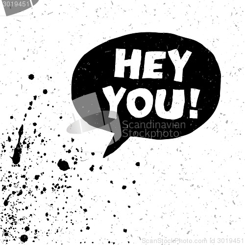 Image of Hey You! Exclamation Words Vector Illustration. Black And White 